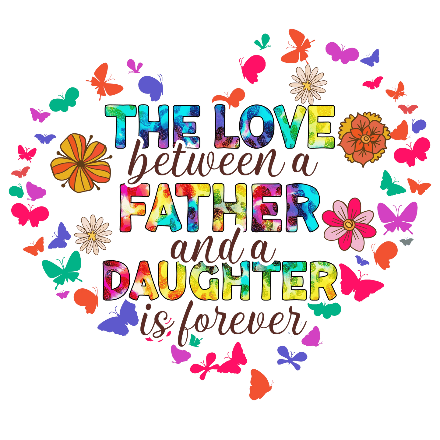 Cute Father's Day Design - DTF Ready To Press - Heat Press Transfer