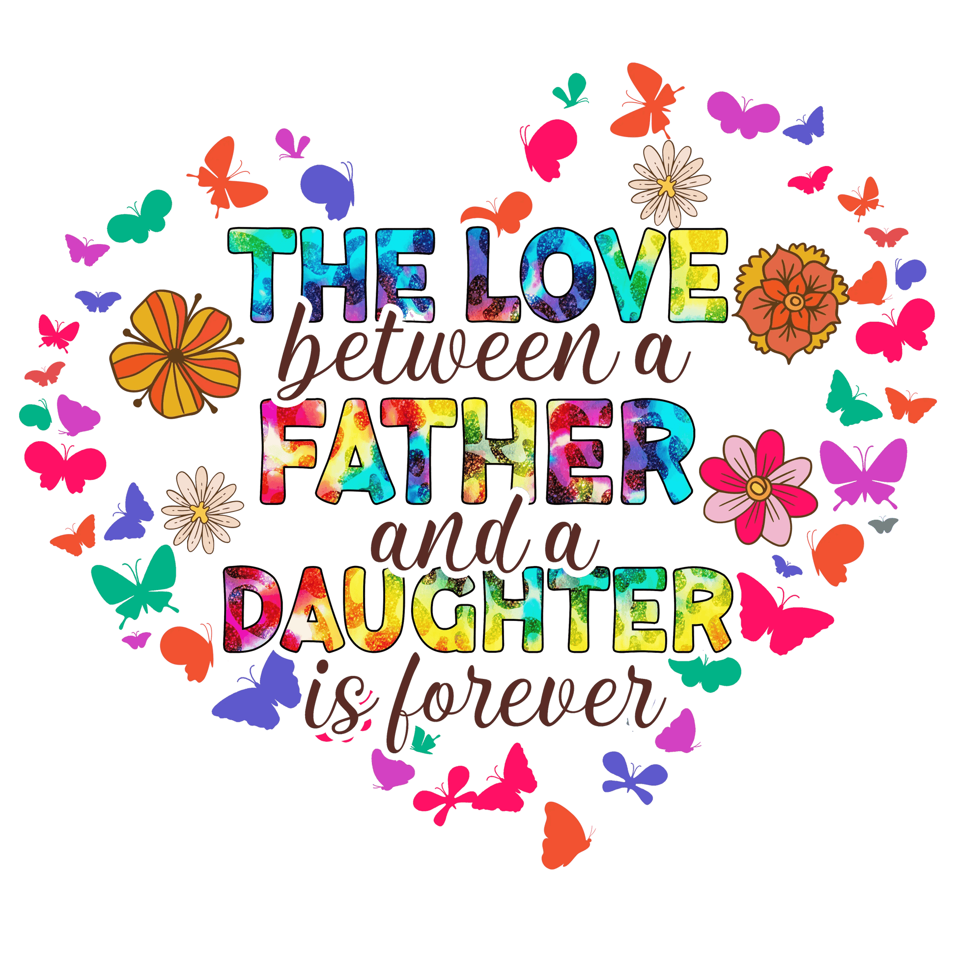 Cute Father's Day Design - DTF Ready To Press - Heat Press Transfer