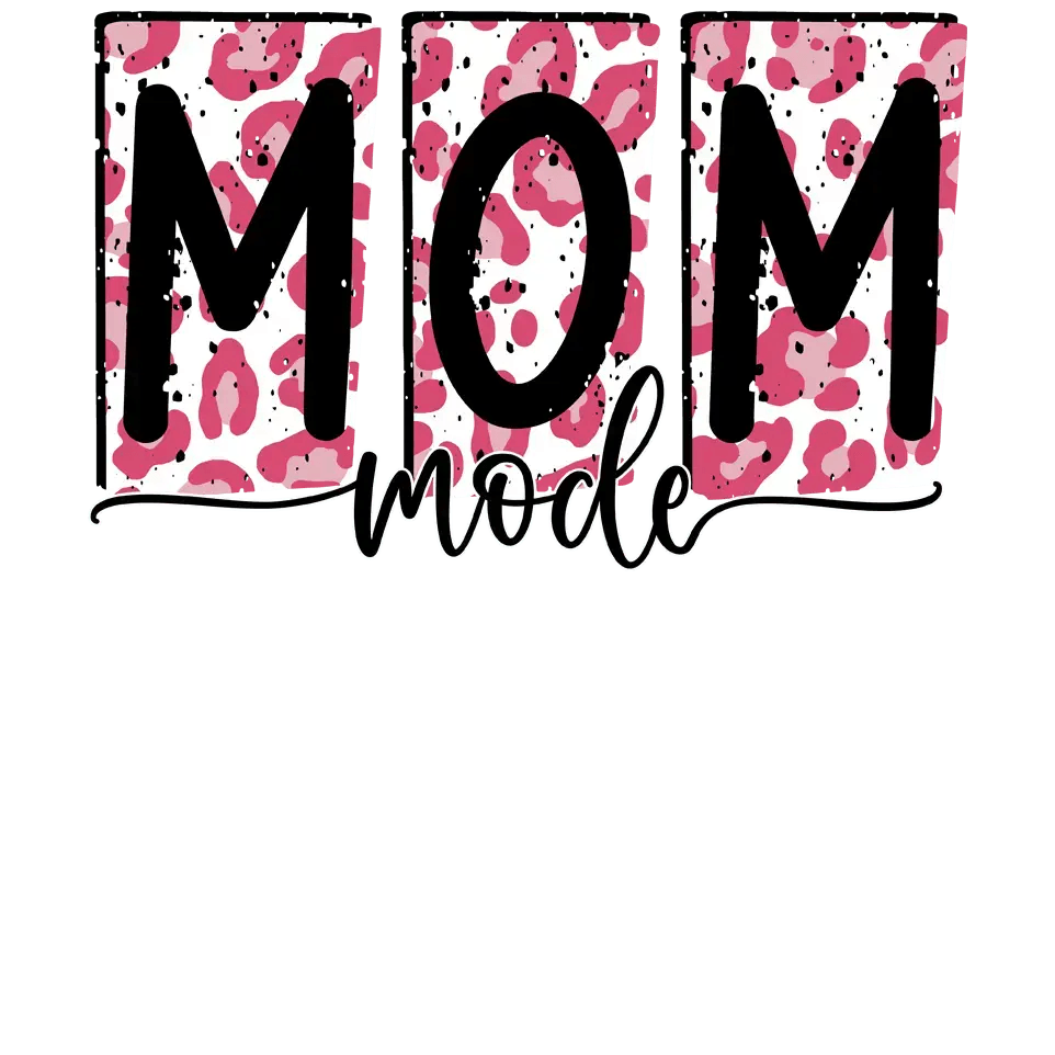 Cute Mom Mode Design - DTF Ready To Press - Heat Press Transfer
