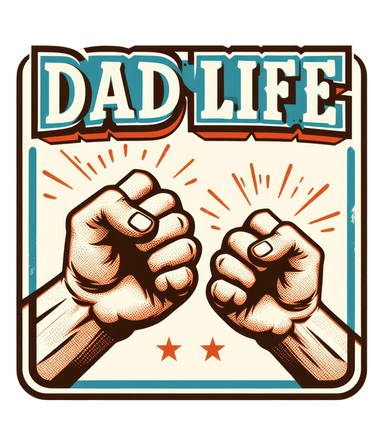 Dad Life Design - DTF Ready To Press - Heat Press Transfer