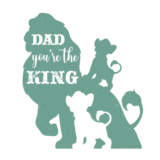 Dad You're The King Design - DTF Ready To Press - Heat Press Transfer