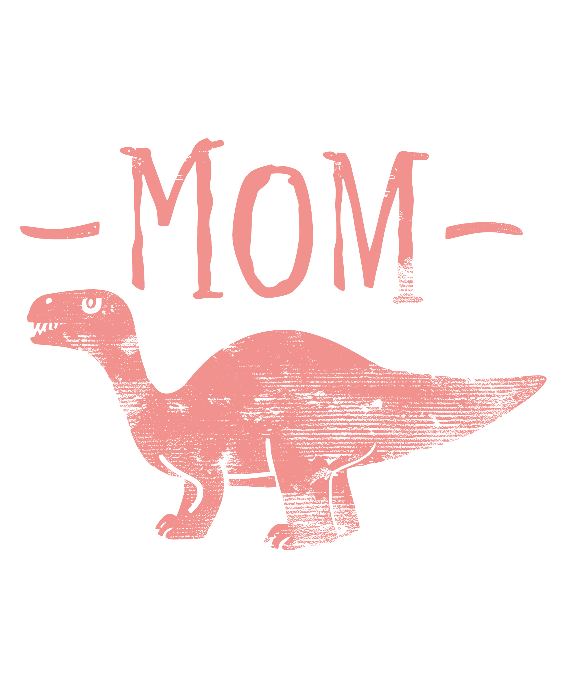 Dino Mom Design - DTF Ready To Press - Heat Press Transfer