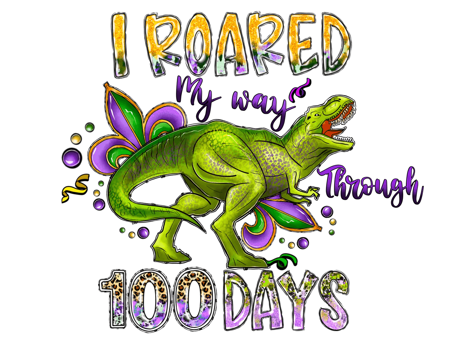 Dinosaur 100 Days - DTF Ready to Press - Heat Press Transfer