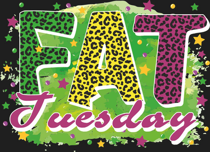 Fat Tuesday Theme - DTF Ready to Press - Heat Press Transfer