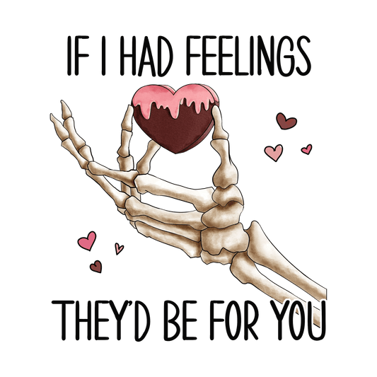 Feelings For You Design | DTF Center - Heat Press Transfer
