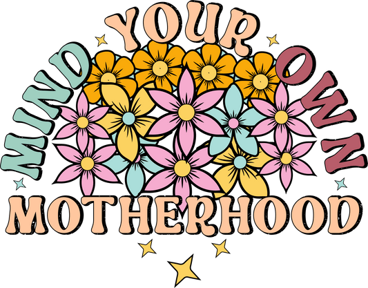Funny Motherhood Design - DTF Ready To Press - Heat Press Transfer
