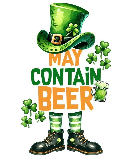 Funny Patricks Day May Contain Beer Irish Design - DTF Ready To Press - Heat Press Transfer