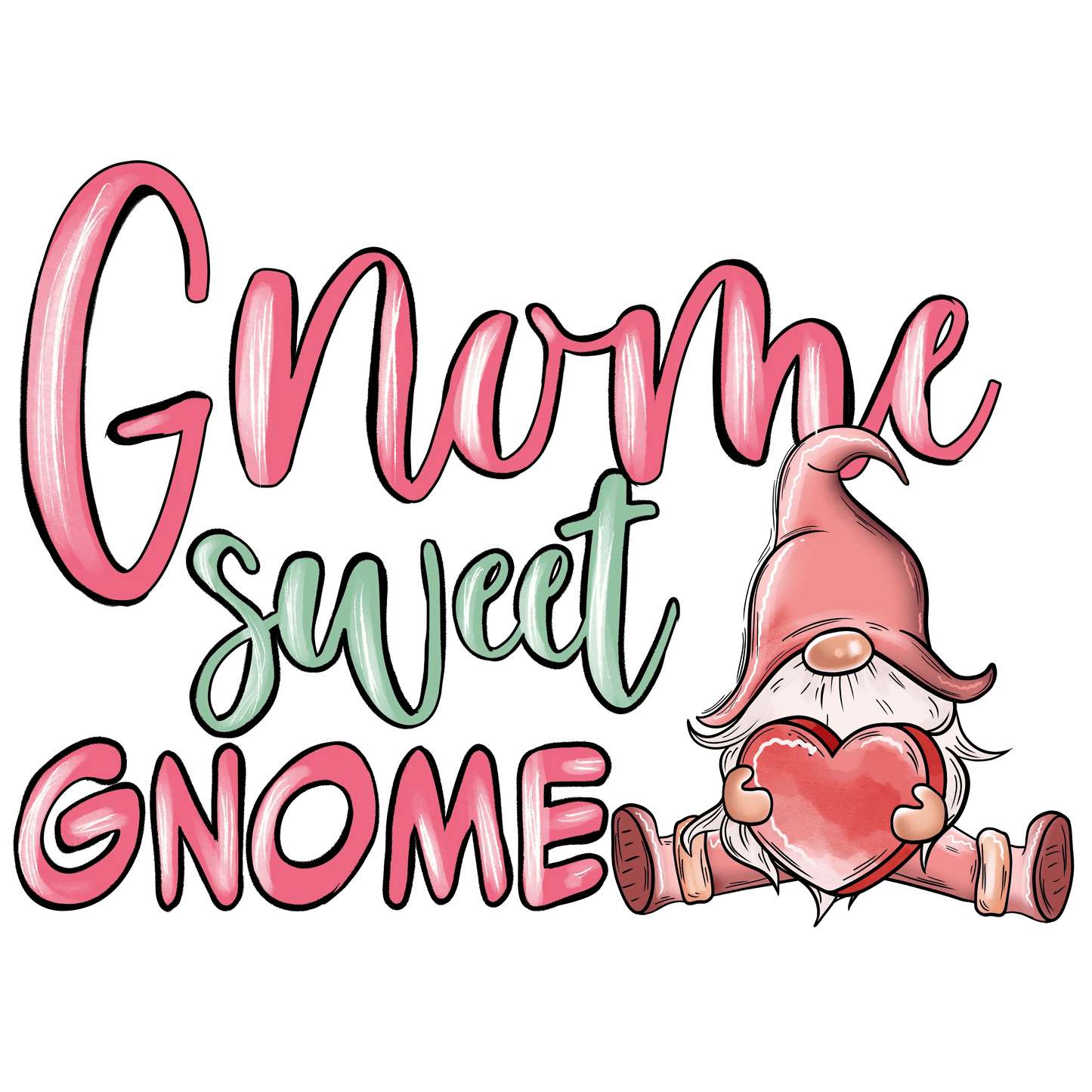 Gnome Sweet Gnome Valentine's Day Design - DTF Ready To Press - Heat Press Transfer