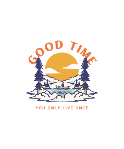 Good Time YOLO - DTF Ready to Press - Heat Press Transfer