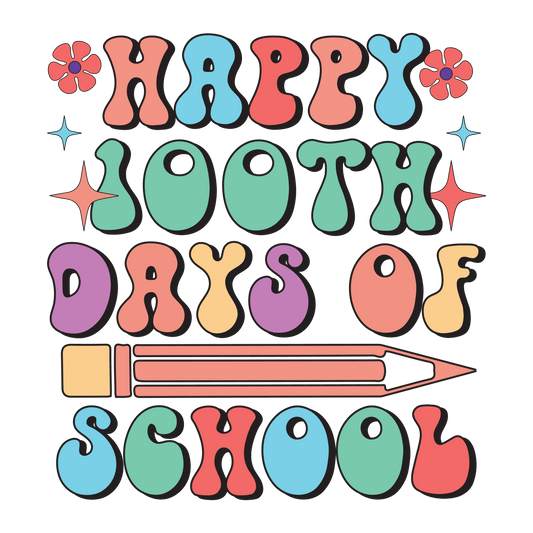 Happy 100th Days of School Party Design | Heat Press Transfer - Heat Press Transfer