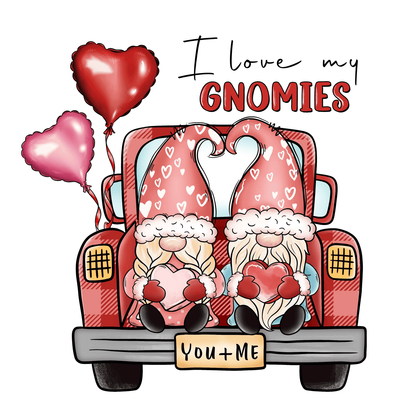 I Love My Gnomies Valentine's Day Truck Design - DTF Ready To Press - Heat Press Transfer