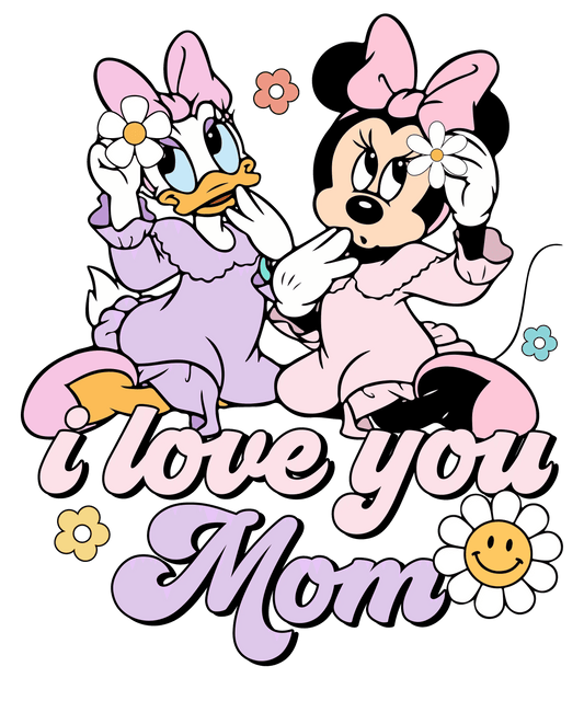 I Love You Mom Minnie Design - DTF Ready To Press - Heat Press Transfer