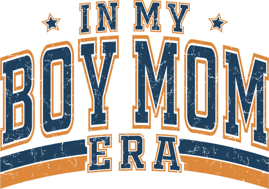 In My Boy Mom Era Design - DTF Ready To Press - Heat Press Transfer