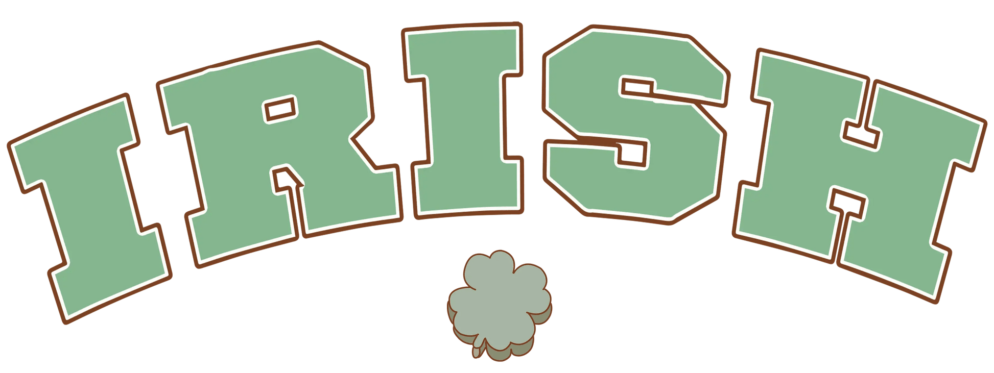 Irish Holiday Design - DTF Ready To Press - Heat Press Transfer