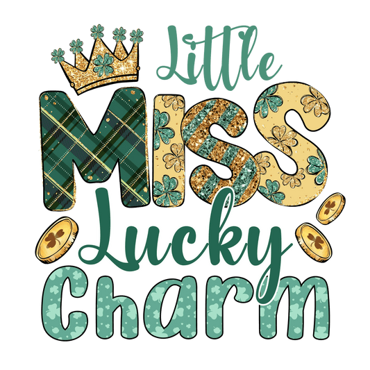 Little Miss Lucky Charm Saint Patrick's Design - DTF Ready To Press - Heat Press Transfer