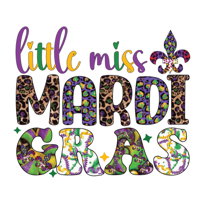 Little Miss Mardi Gras - DTF Ready to Press - Heat Press Transfer