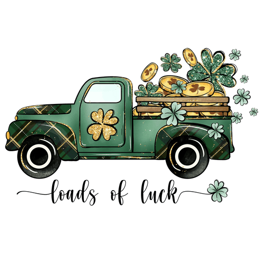 Loads Of Luck Truck St Patrick's Day Design - DTF Ready To Press - Heat Press Transfer