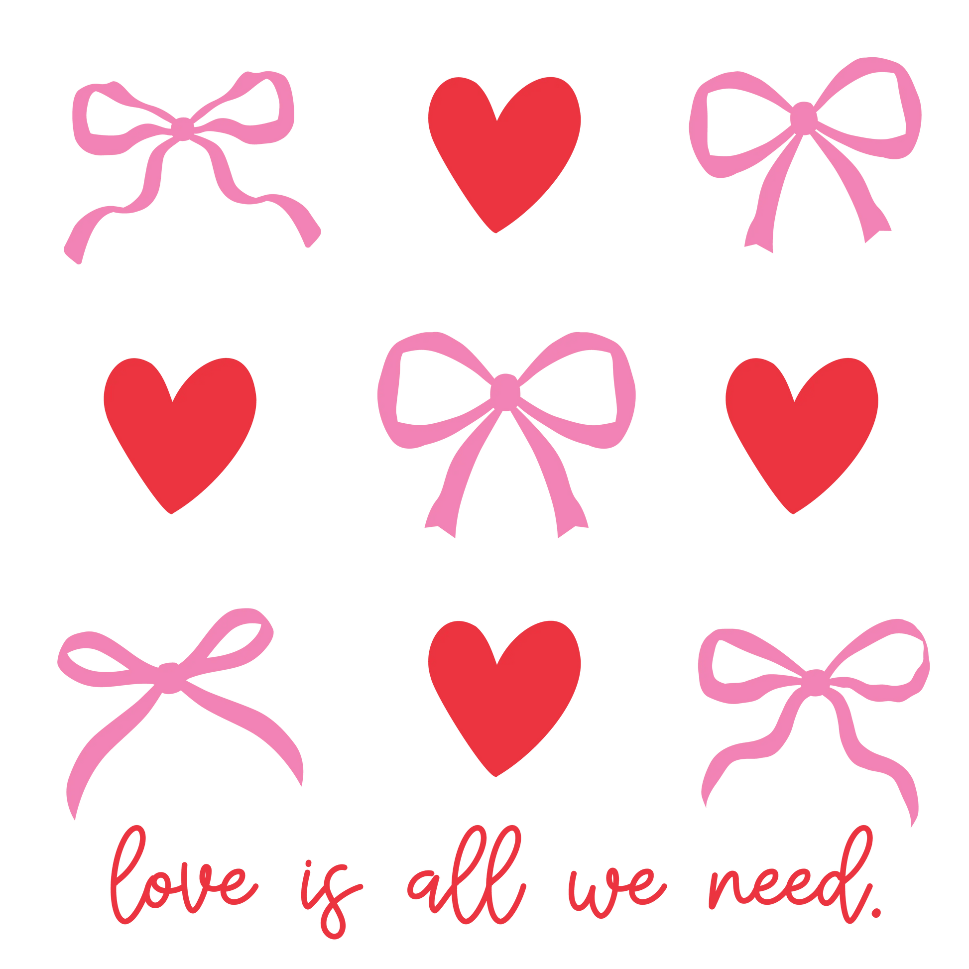 Love Is All We Need Valentine's Day Design | DTF Center - Heat Press Transfer