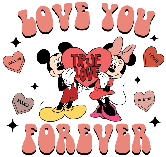 Love You Forever Mickey Mouse Valentine's Day Design - DTF Ready To Press - Heat Press Transfer
