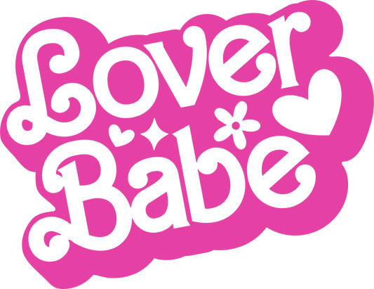 Lover Babe Valentine's Day Design - DTF Ready To Press - Heat Press Transfer