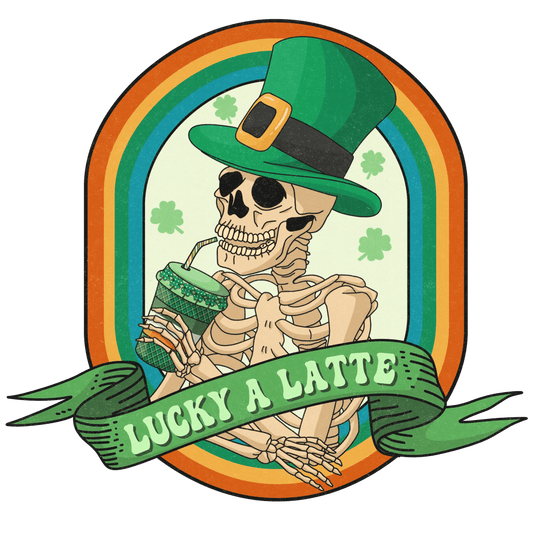 Lucky A Latte Saint Patrick Rainbow Design - DTF Ready To Press - Heat Press Transfer