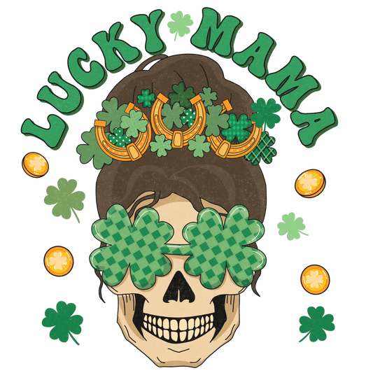 Lucky Mama Saint Patrick's Design - DTF Ready To Press - Heat Press Transfer