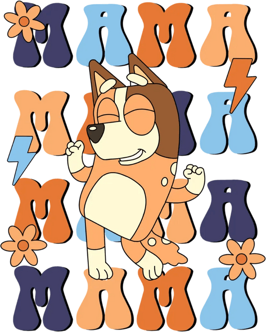 Mama Bluey Design - DTF Ready To Press - Heat Press Transfer