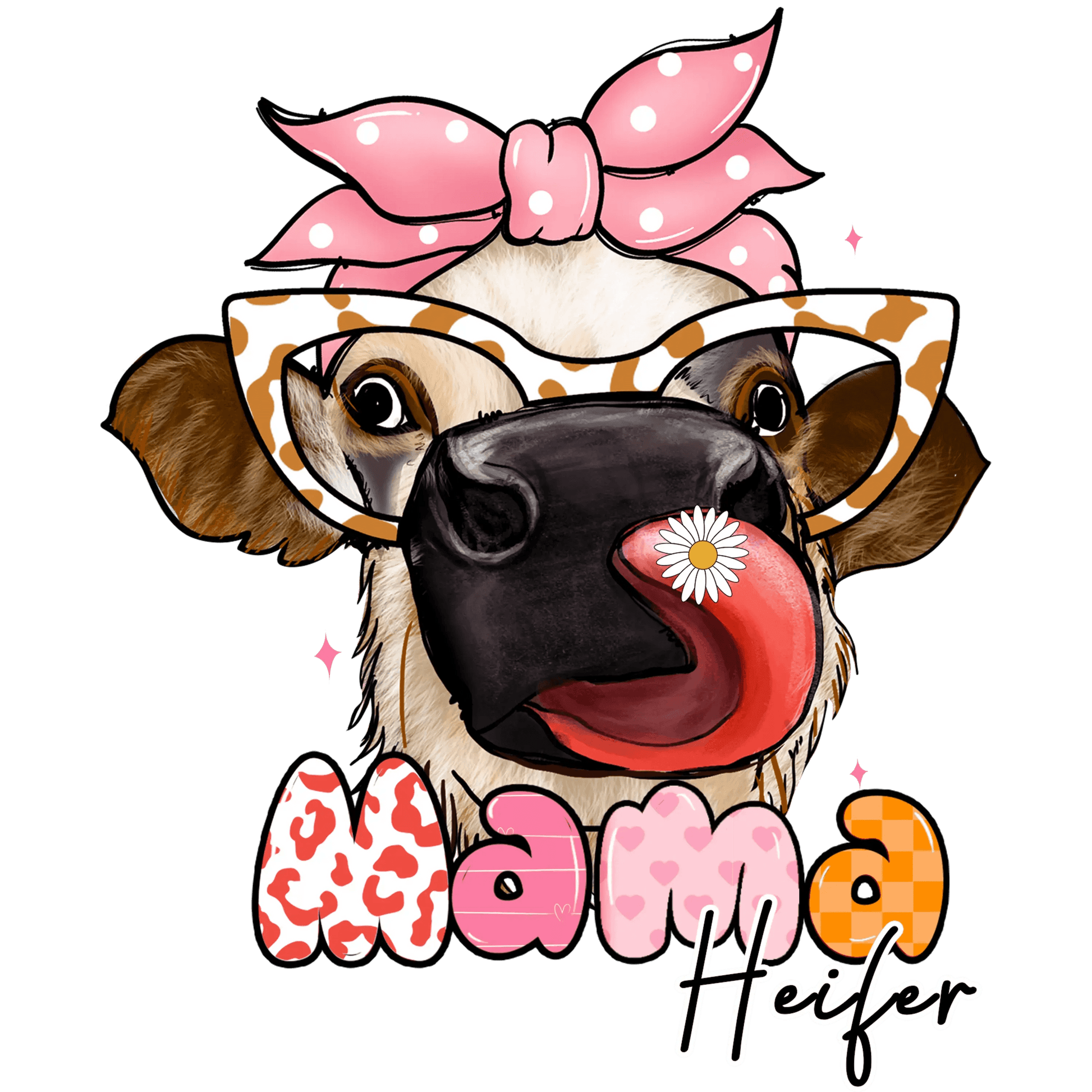Mama Heifer Design - DTF Ready To Press - Heat Press Transfer