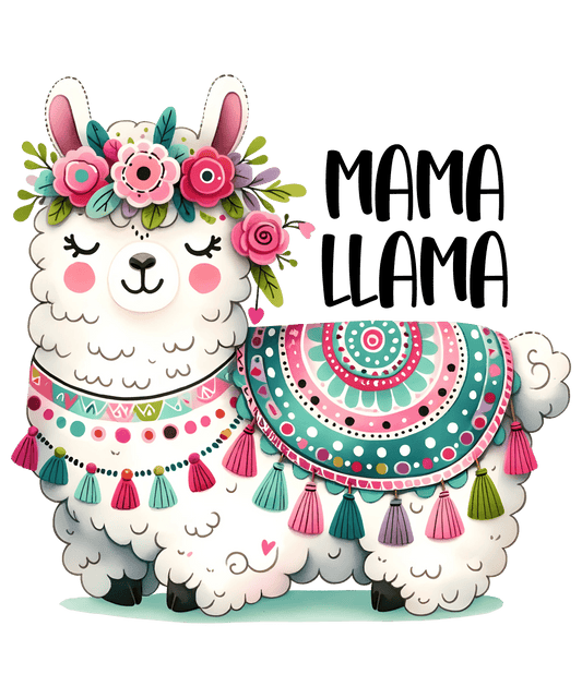 Mama Llama Design - DTF Ready To Press - Heat Press Transfer