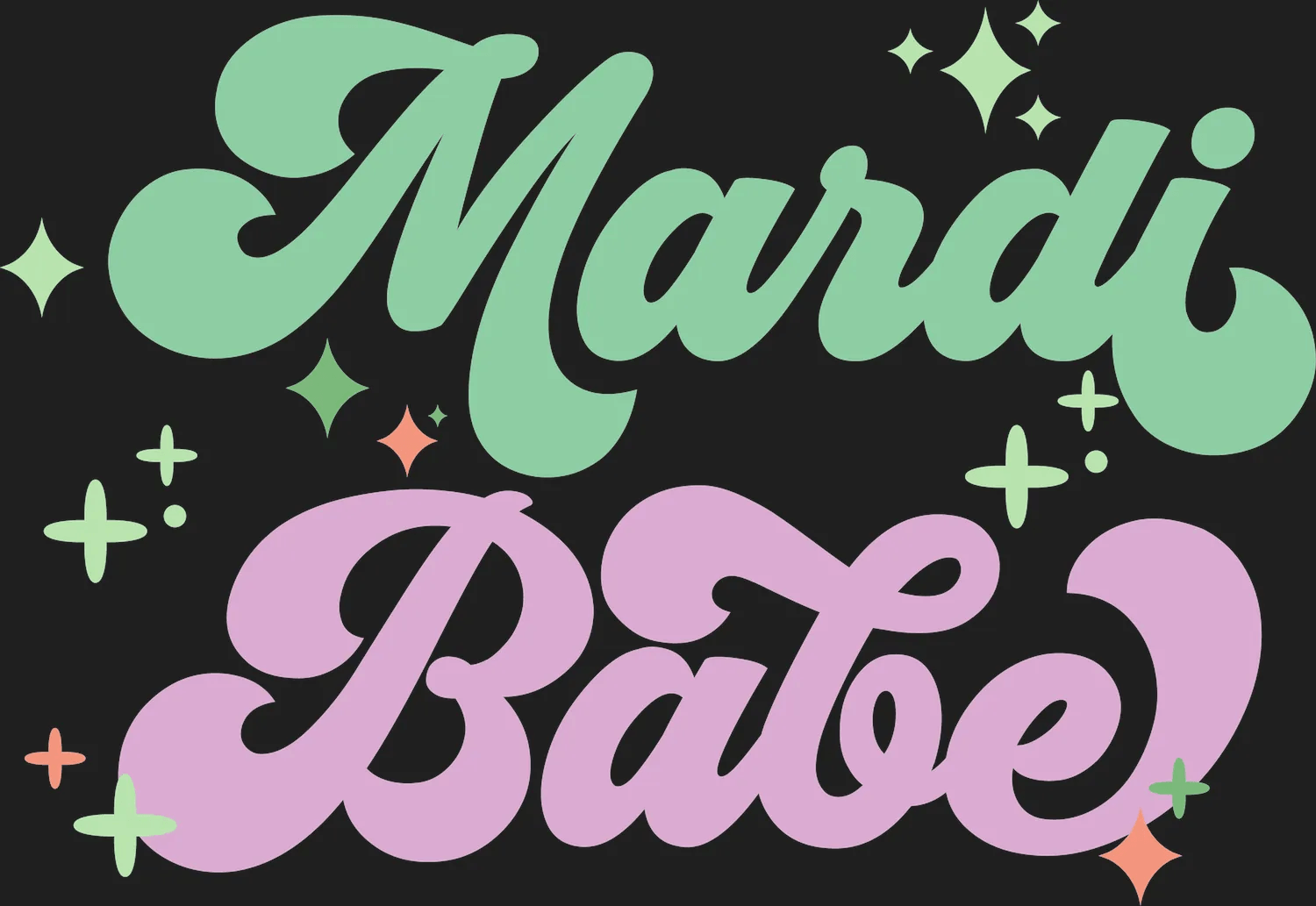 Mardi Babe - DTF Ready to Press - Heat Press Transfer