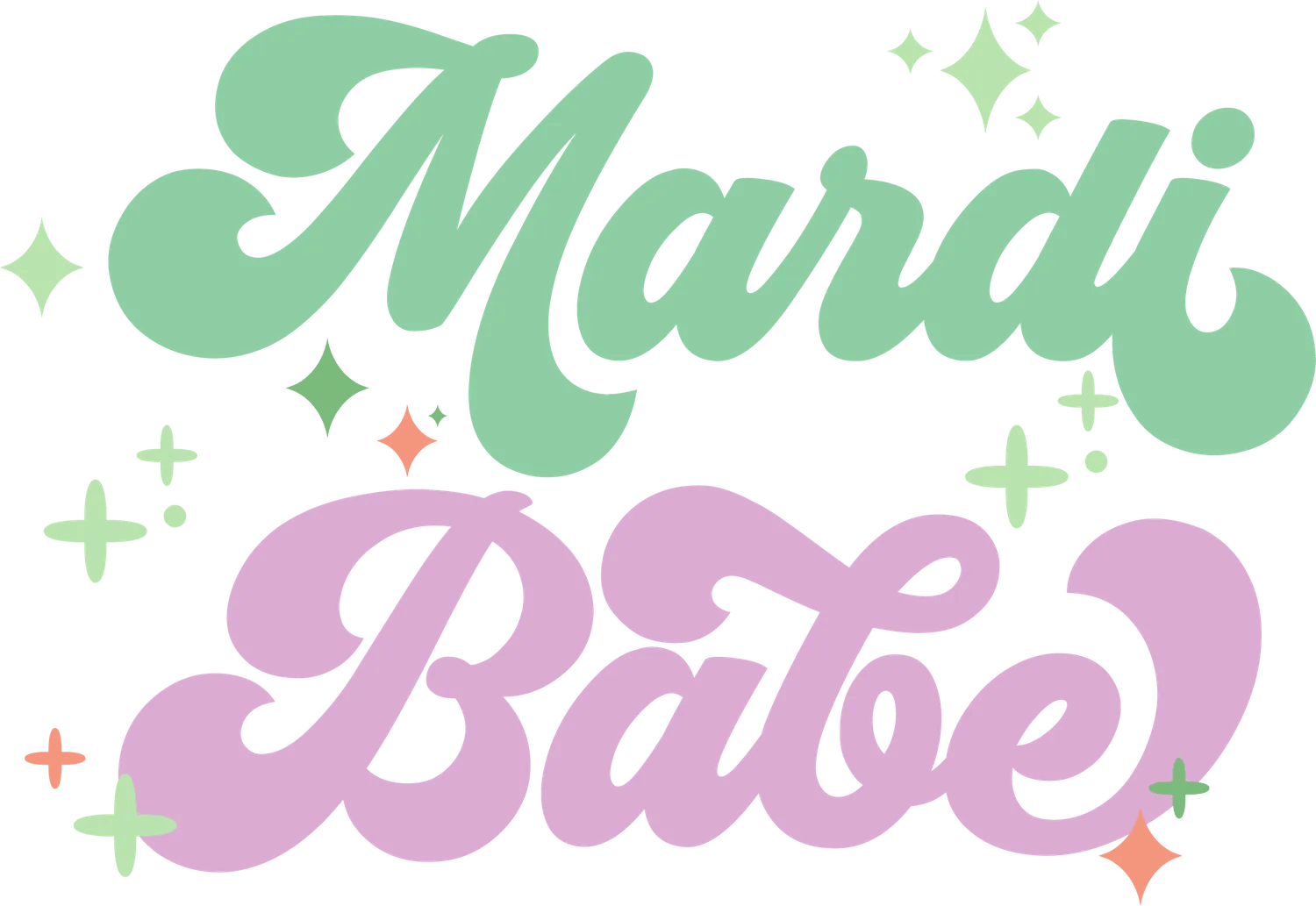 Mardi Babe - DTF Ready to Press - Heat Press Transfer
