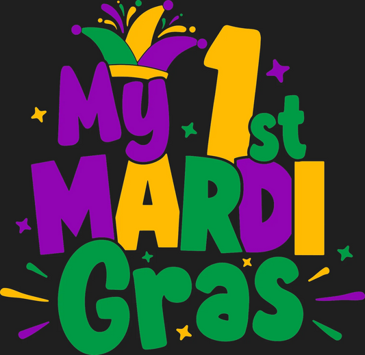 Mardi Gras Baby - DTF Ready to Press - Heat Press Transfer