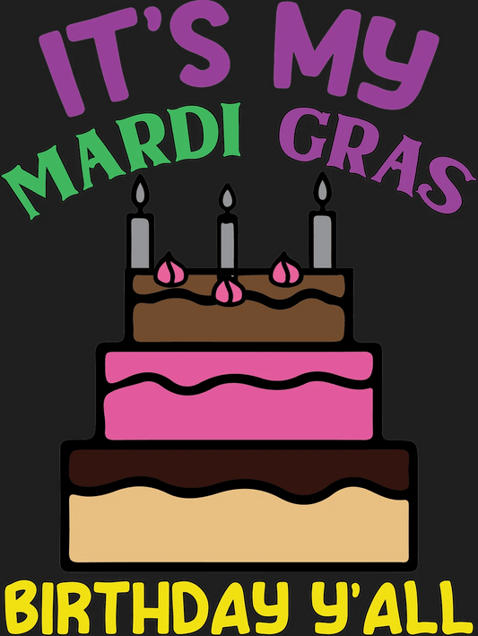 Mardi Gras Birthday Cake - DTF Ready to Press - Heat Press Transfer