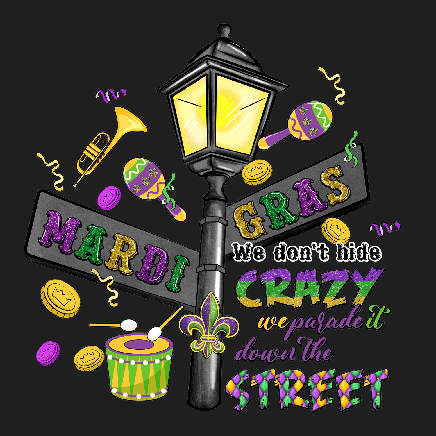 Mardi Gras Crazy - DTF Ready to Press - Heat Press Transfer