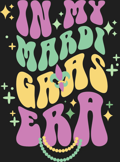 Mardi Gras Era - DTF Ready to Press - Heat Press Transfer