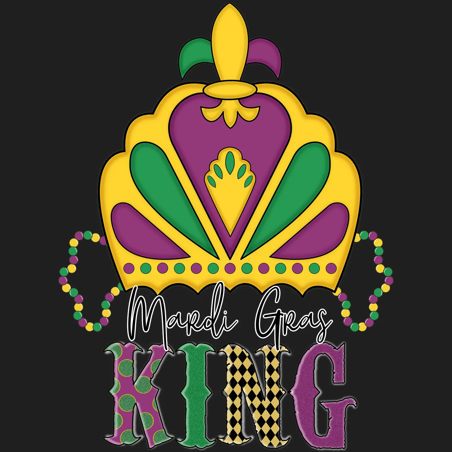 Mardi Gras King - DTF Ready to Press - Heat Press Transfer