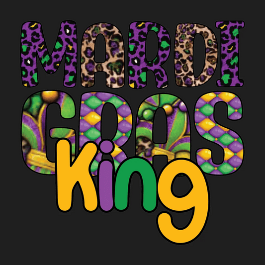 Mardi Gras King - DTF Ready to Press - Heat Press Transfer
