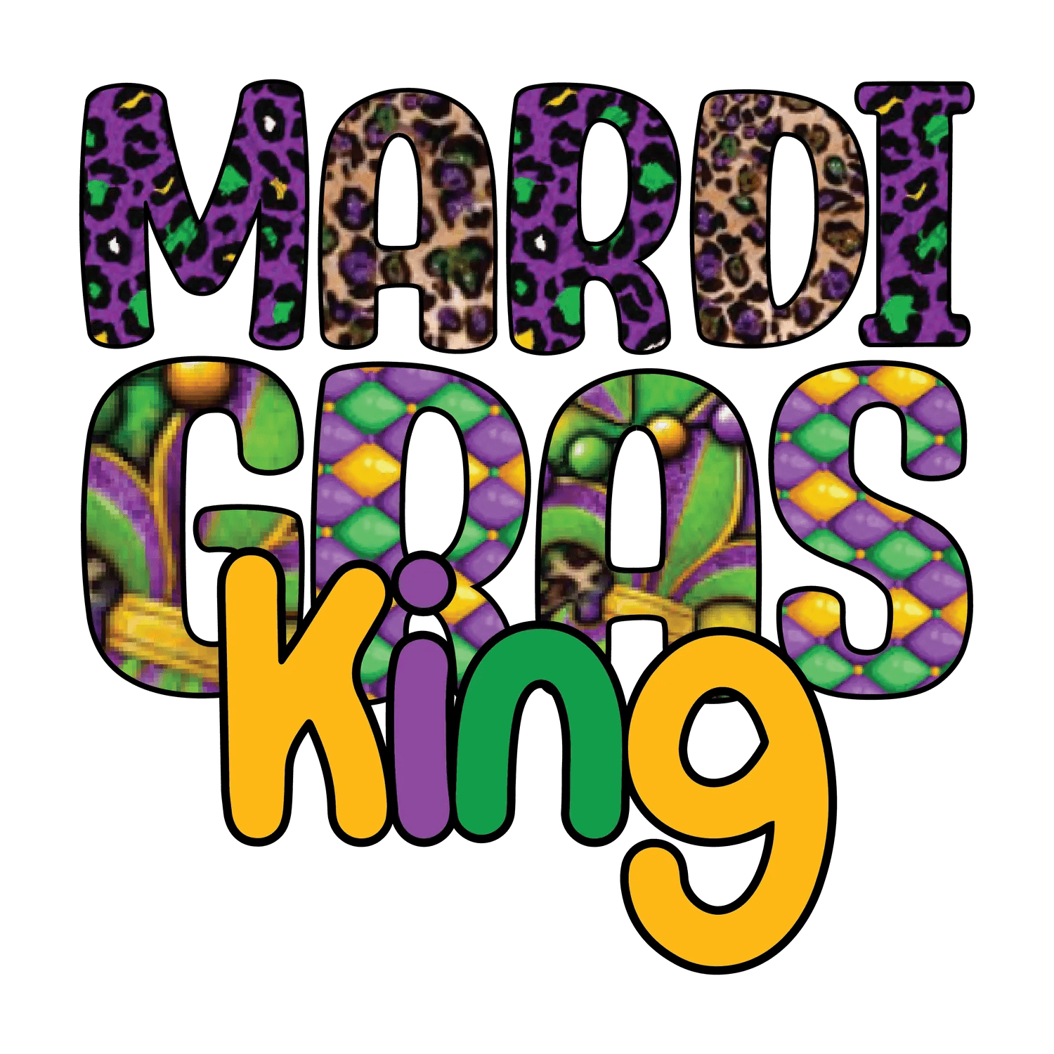 Mardi Gras King - DTF Ready to Press - Heat Press Transfer