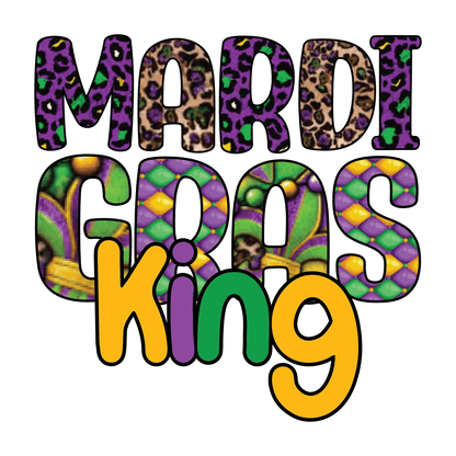Mardi Gras King - DTF Ready to Press - Heat Press Transfer