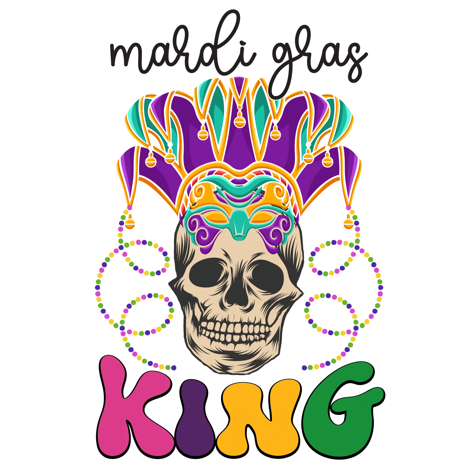 Mardi Gras King - DTF Ready to Press - Heat Press Transfer