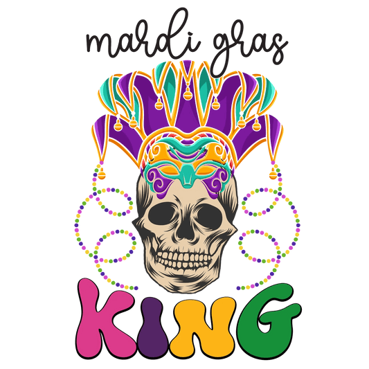 Mardi Gras King - DTF Ready to Press - Heat Press Transfer