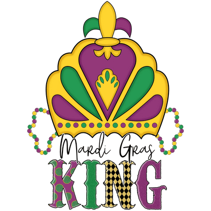 Mardi Gras King - DTF Ready to Press - Heat Press Transfer