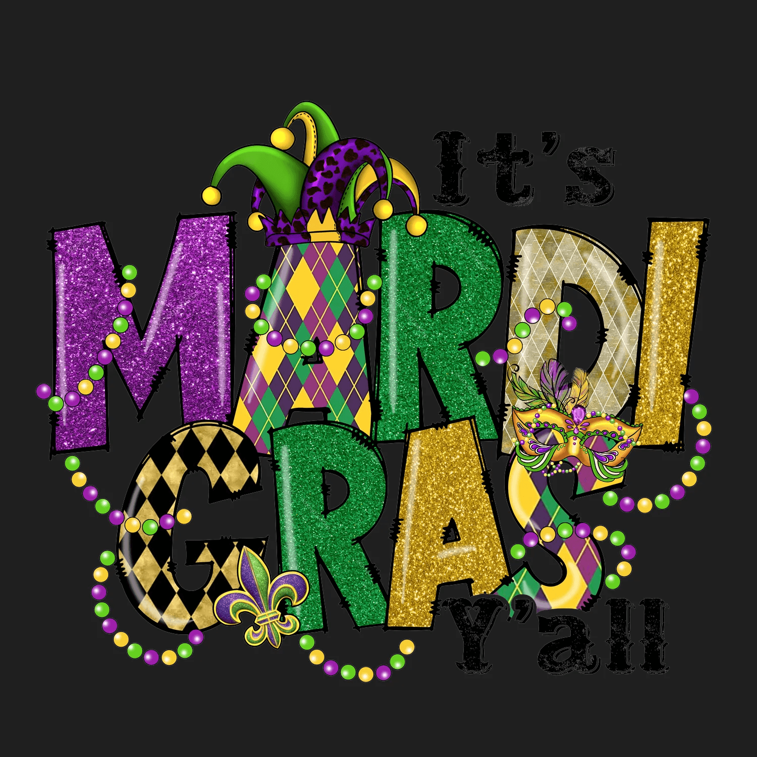 Mardi Gras Magic - DTF Ready to Press - Heat Press Transfer