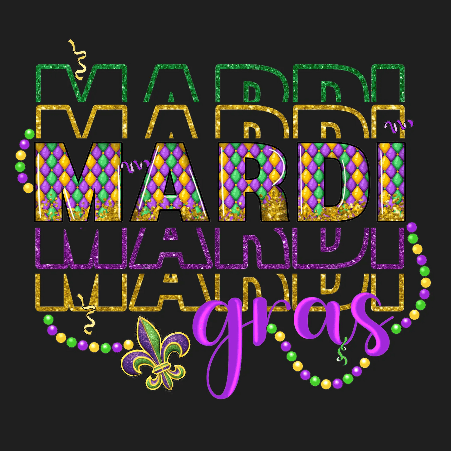 Mardi Gras Magic - DTF Ready to Press - Heat Press Transfer