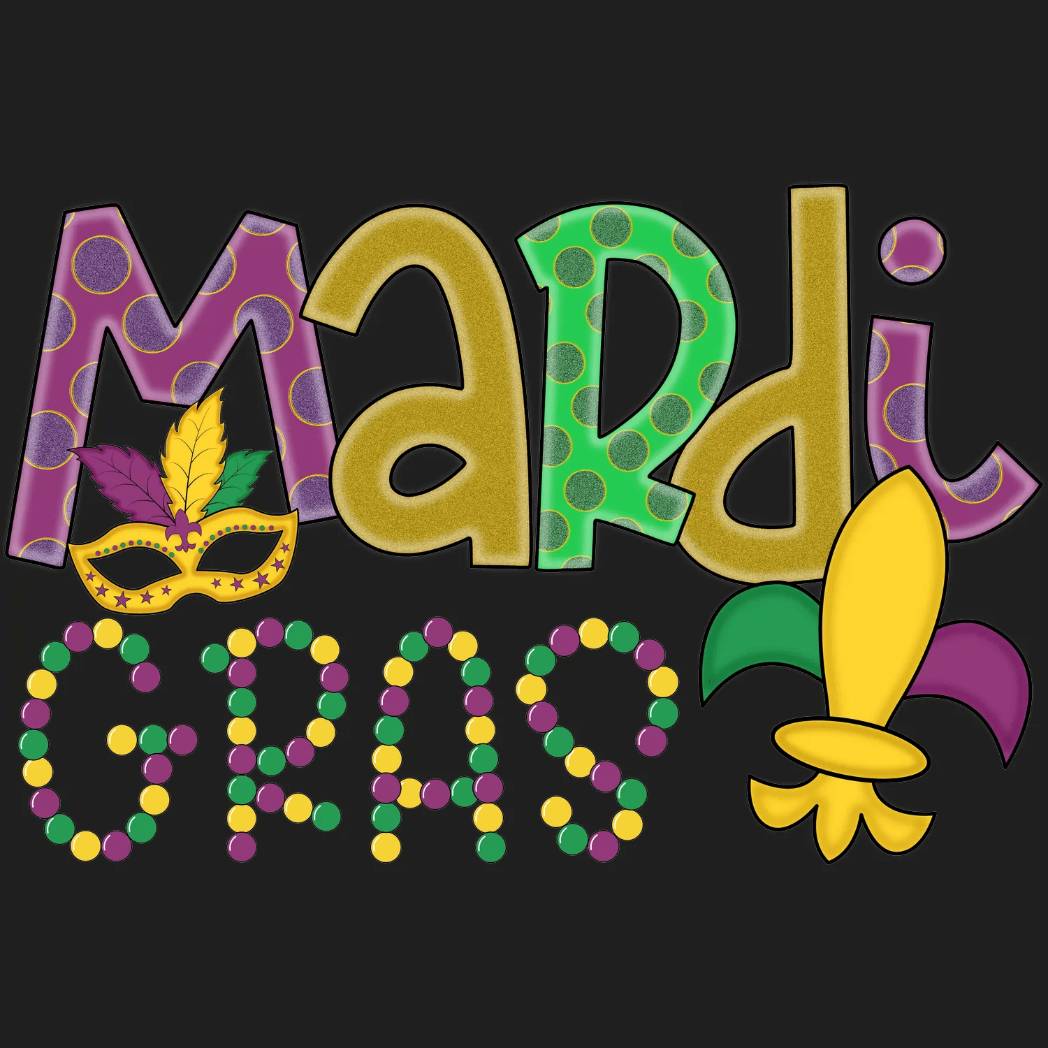 Mardi Gras Magic - DTF Ready to Press - Heat Press Transfer