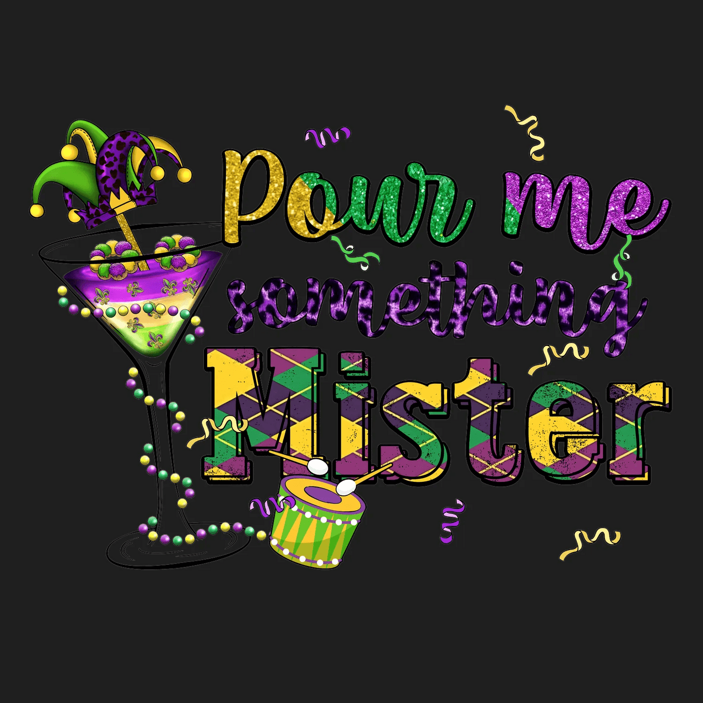 Mardi Gras Magic - DTF Ready to Press - Heat Press Transfer