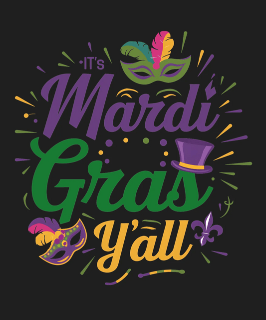 Mardi Gras Magic - DTF Ready to Press - Heat Press Transfer