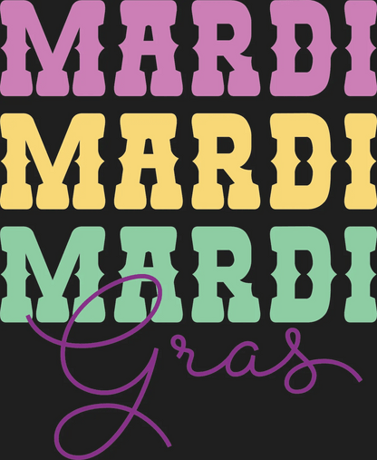 Mardi Gras Magic - DTF Ready to Press - Heat Press Transfer