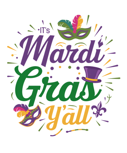 Mardi Gras Magic - DTF Ready to Press - Heat Press Transfer