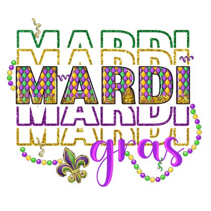Mardi Gras Magic - DTF Ready to Press - Heat Press Transfer